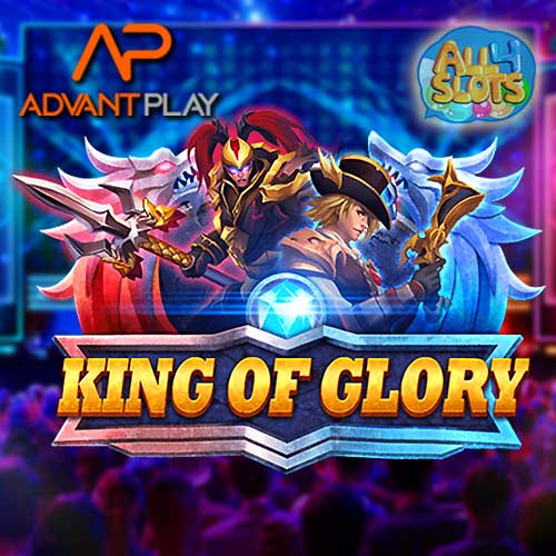 king of glory advantplay